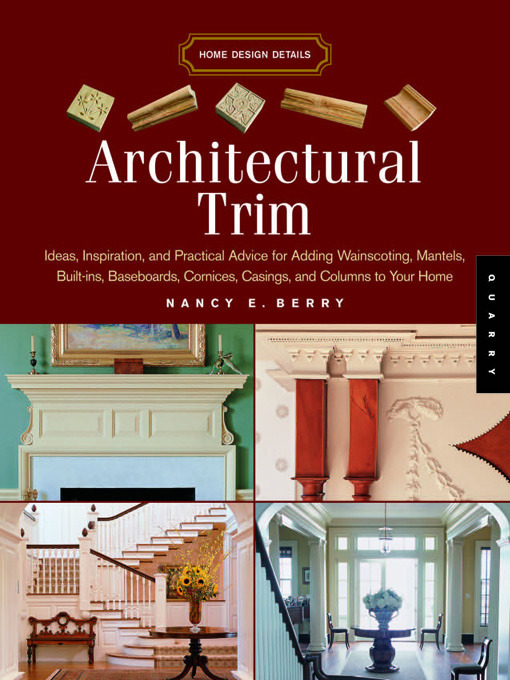 Title details for Architectural Trim by Nancy E Berry - Available